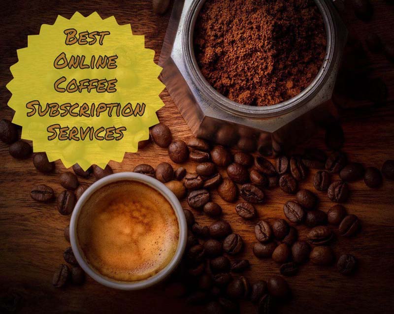 Best Online Coffee Subscription Services